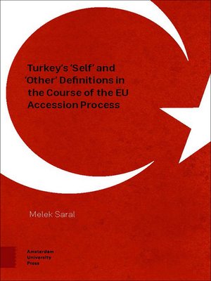 cover image of Turkey's 'Self' and 'Other' Definitions in the Course of the EU Accession Process